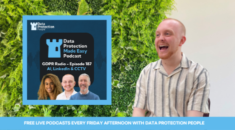 GDPR Radio - AI, LinkedIn & CCTV (1)