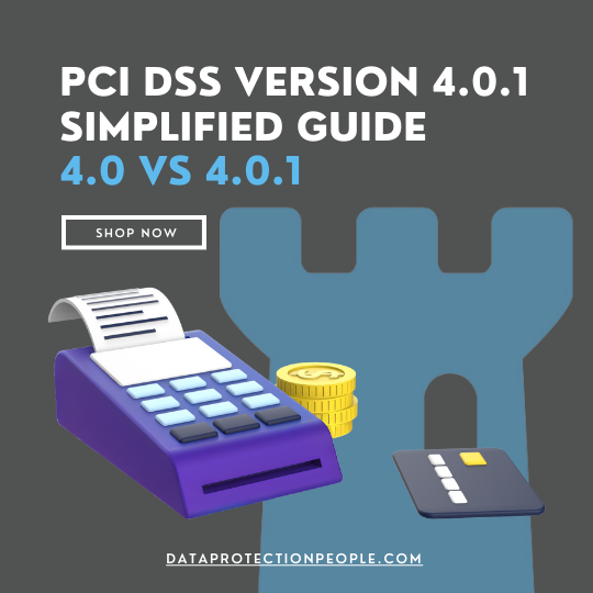 PCI DSS Version 4.0.1 Simplified Guide