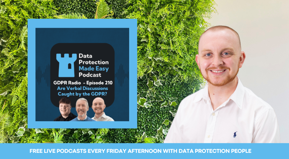 Are Verbal Discussions Caught by the GDPR