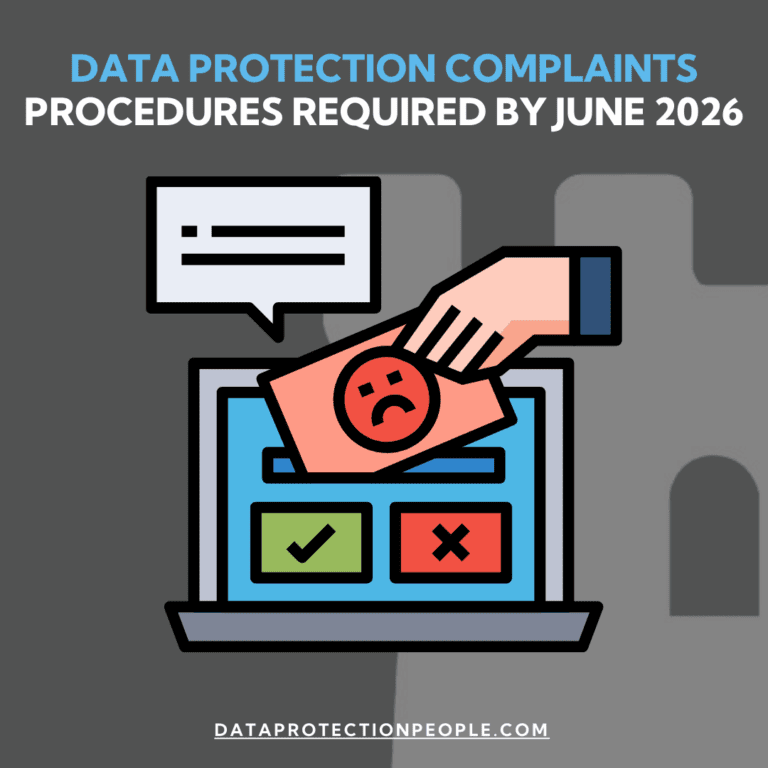 Data Protection Complaints Procedures Required by June 2026