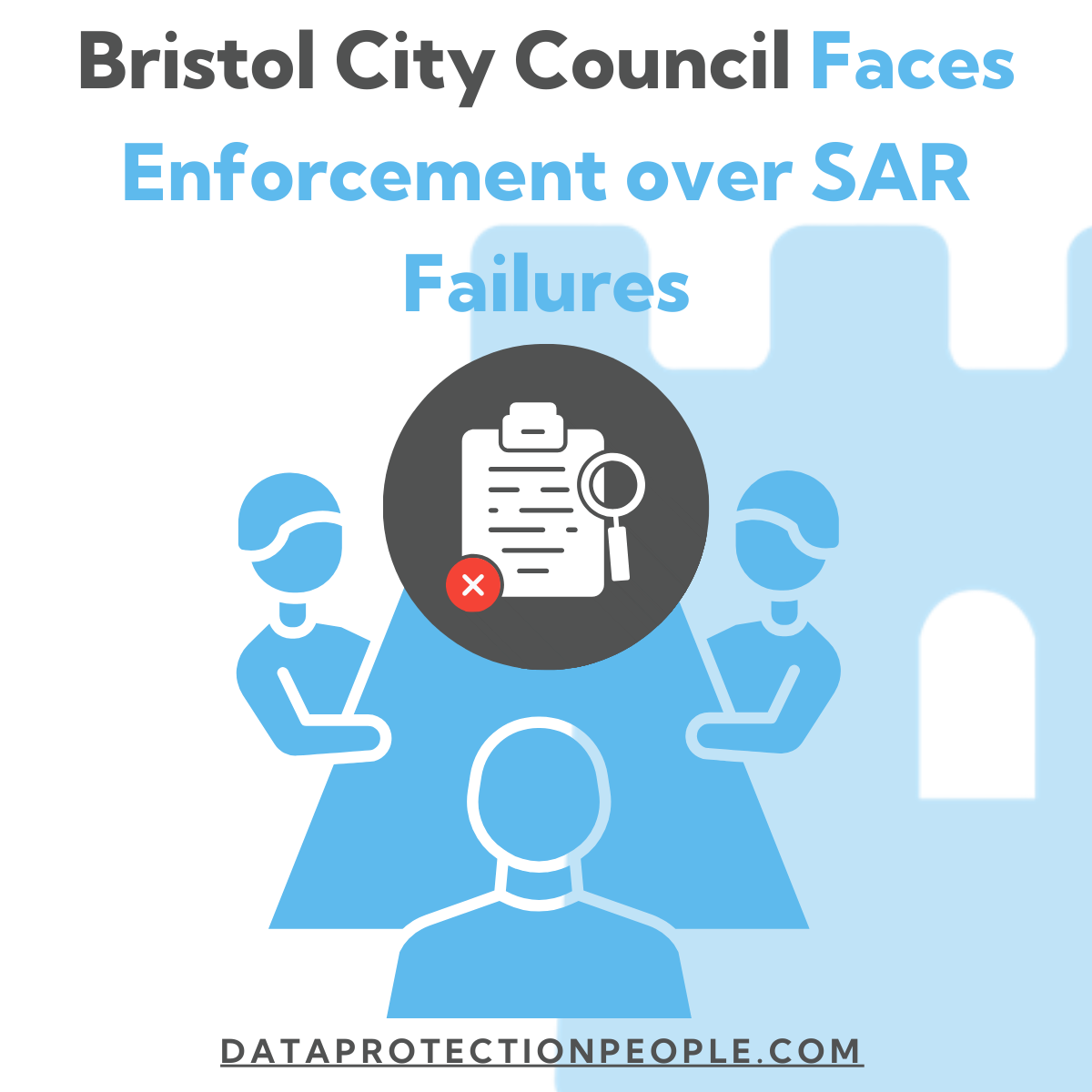 Bristol City Council Faces Enforcement over SAR Failures