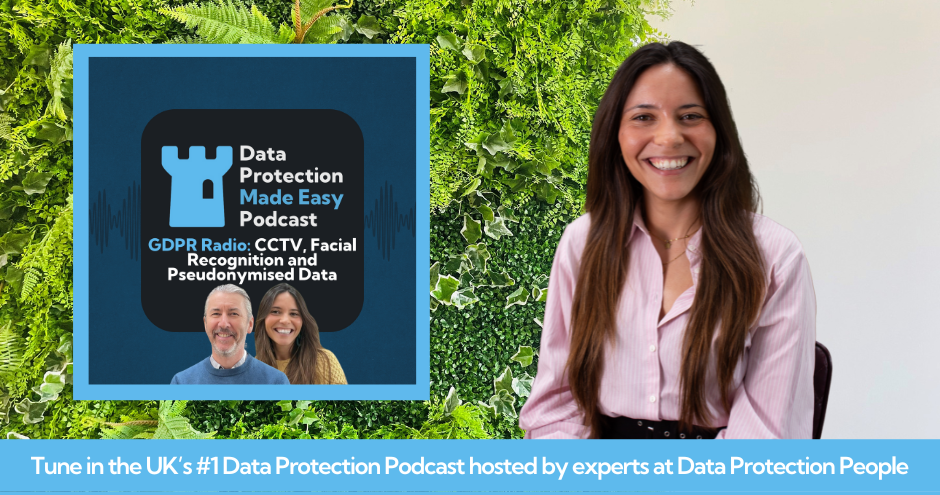 GDPR Radio CCTV, Facial Recognition and Pseudonymised Data (1)