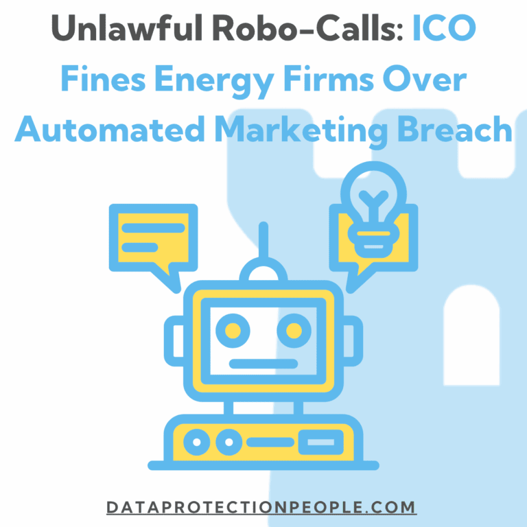 Unlawful Robo-Calls ICO Fines Energy Firms Over Automated Marketing Breach