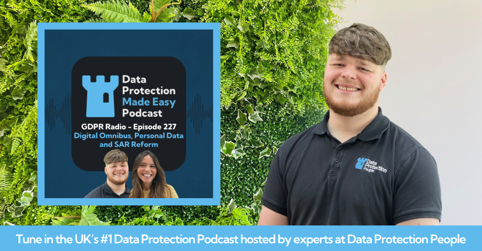 GDPR Radio, Digital Omnibus, Personal Data and SAR Reform (1)