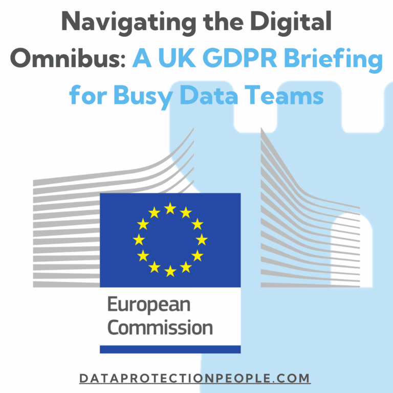 Navigating the Digital Omnibus A UK GDPR Briefing for Busy Data Teams