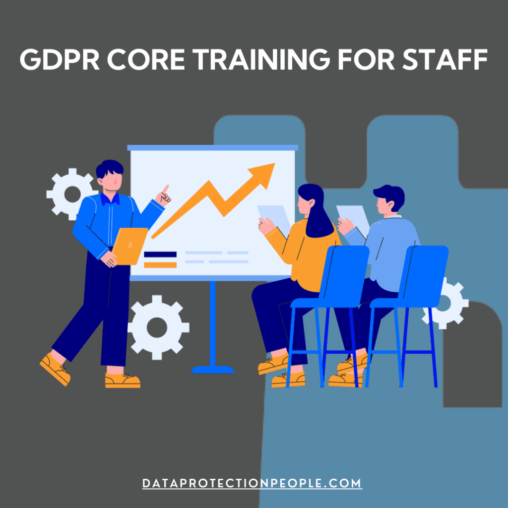 GDPR Core Training for Staff