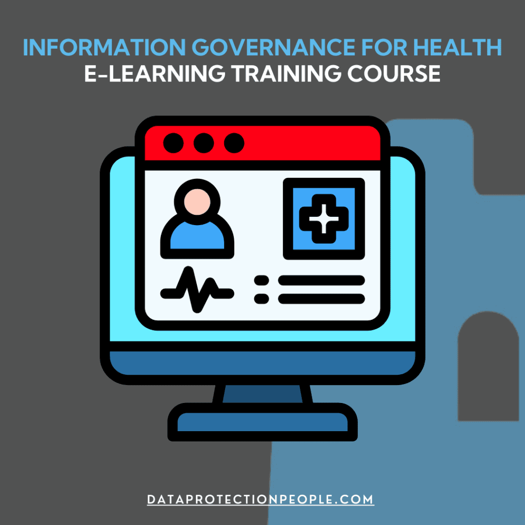 Information Governance for Health E-learning training Course