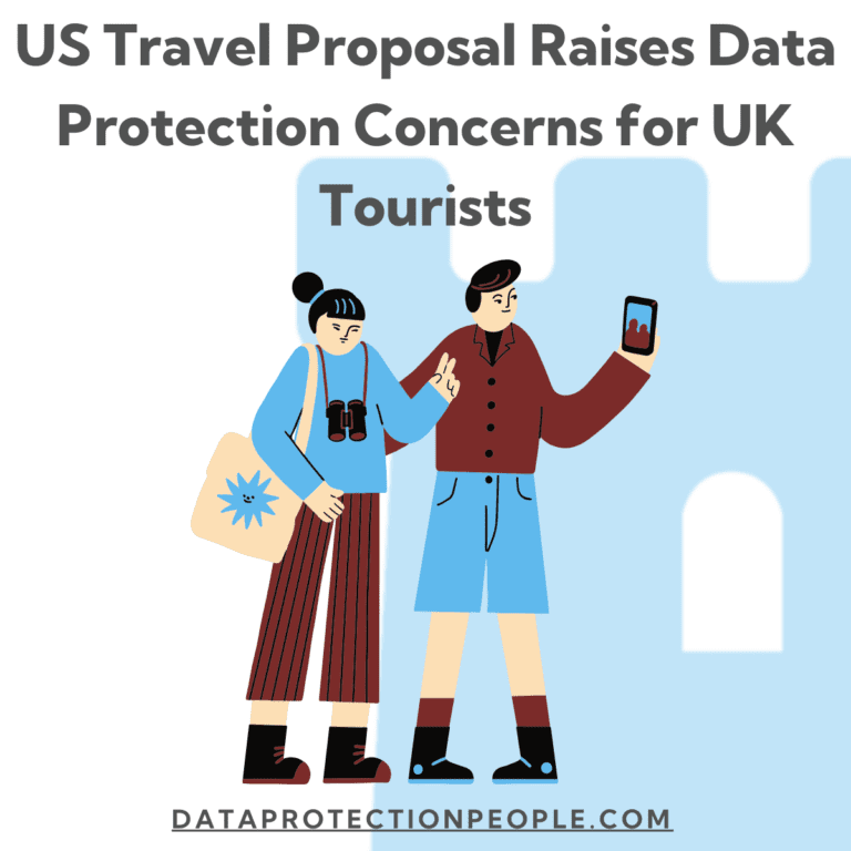 US Travel Proposal Raises Data Protection Concerns for UK Tourists