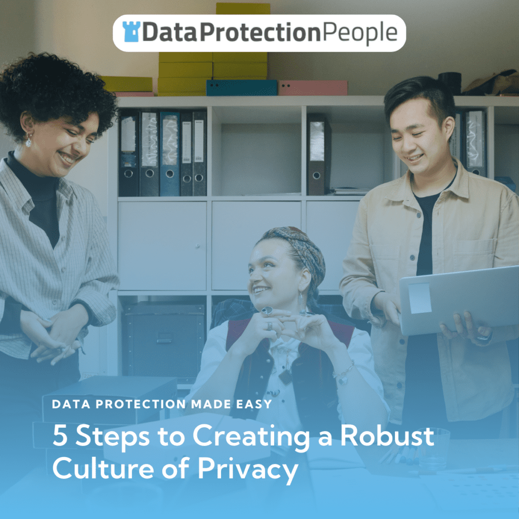Robust Culture of Privacy