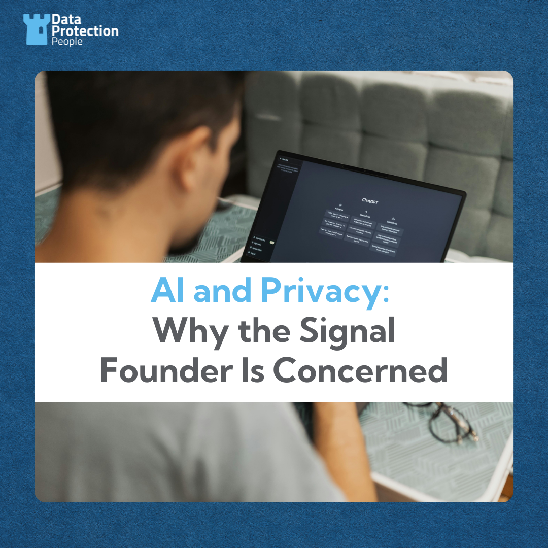 AI and Privacy: Why the Signal Founder Is Concerned