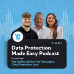 The Online Safety Act Through a Data Protection Lens