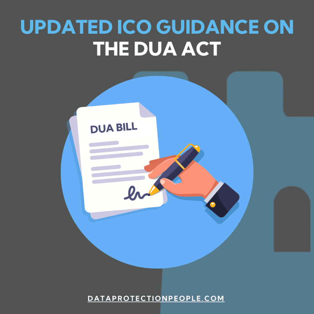 Updated ICO Guidance on the DUA Act