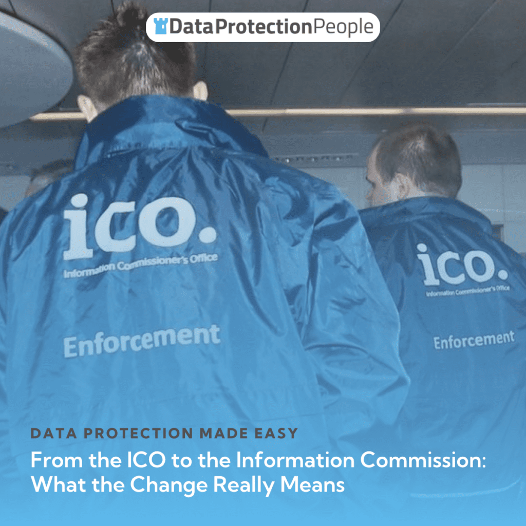 From the ICO to the Information Commission | Data Protection People