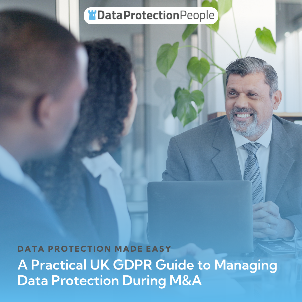 A Practical UK GDPR Guide to Managing Data Protection During M&A