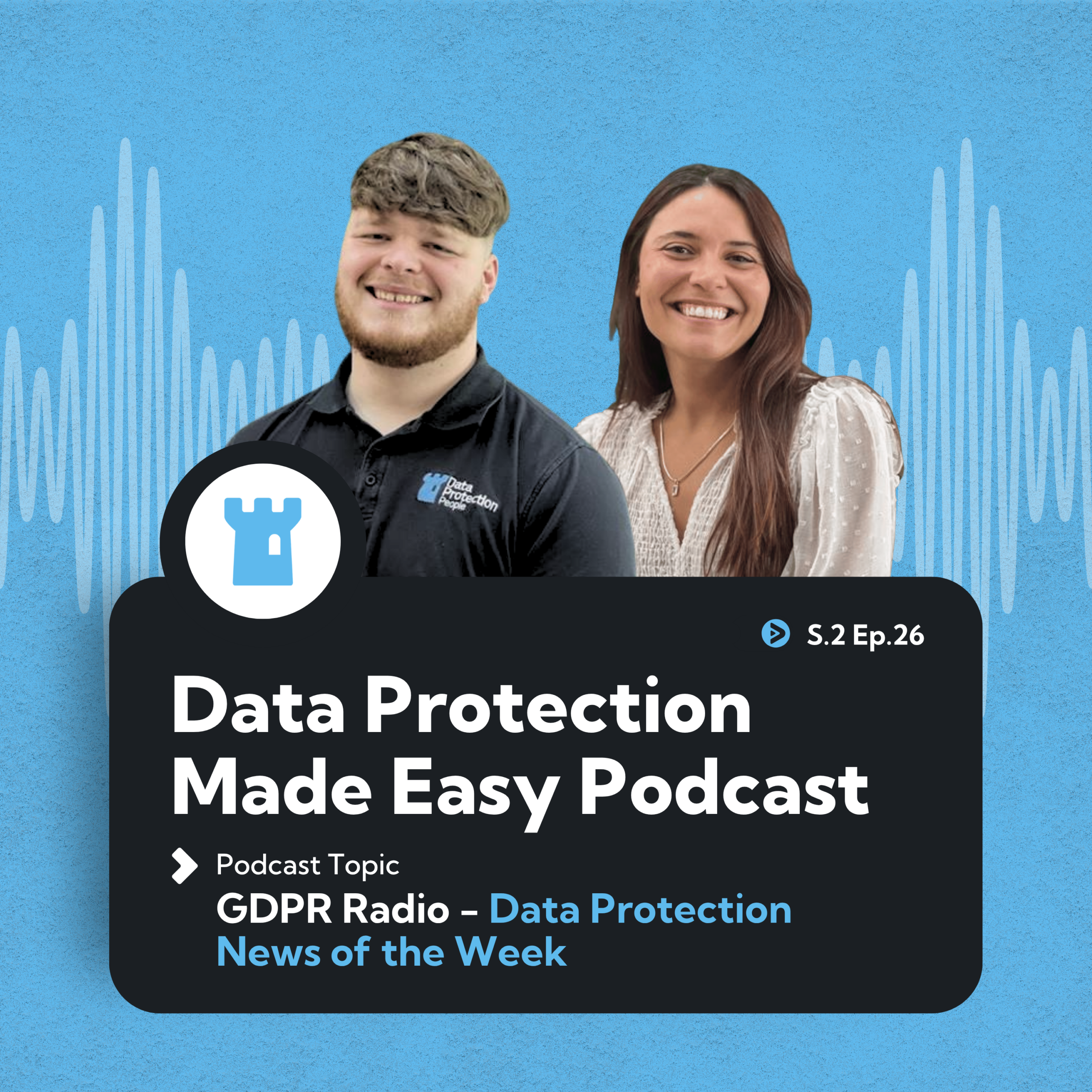 GDPR Radio - Data Protection News of the Week
