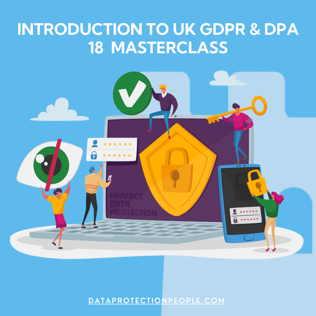 Introduction to UK GDPR & DPA 18 Masterclass