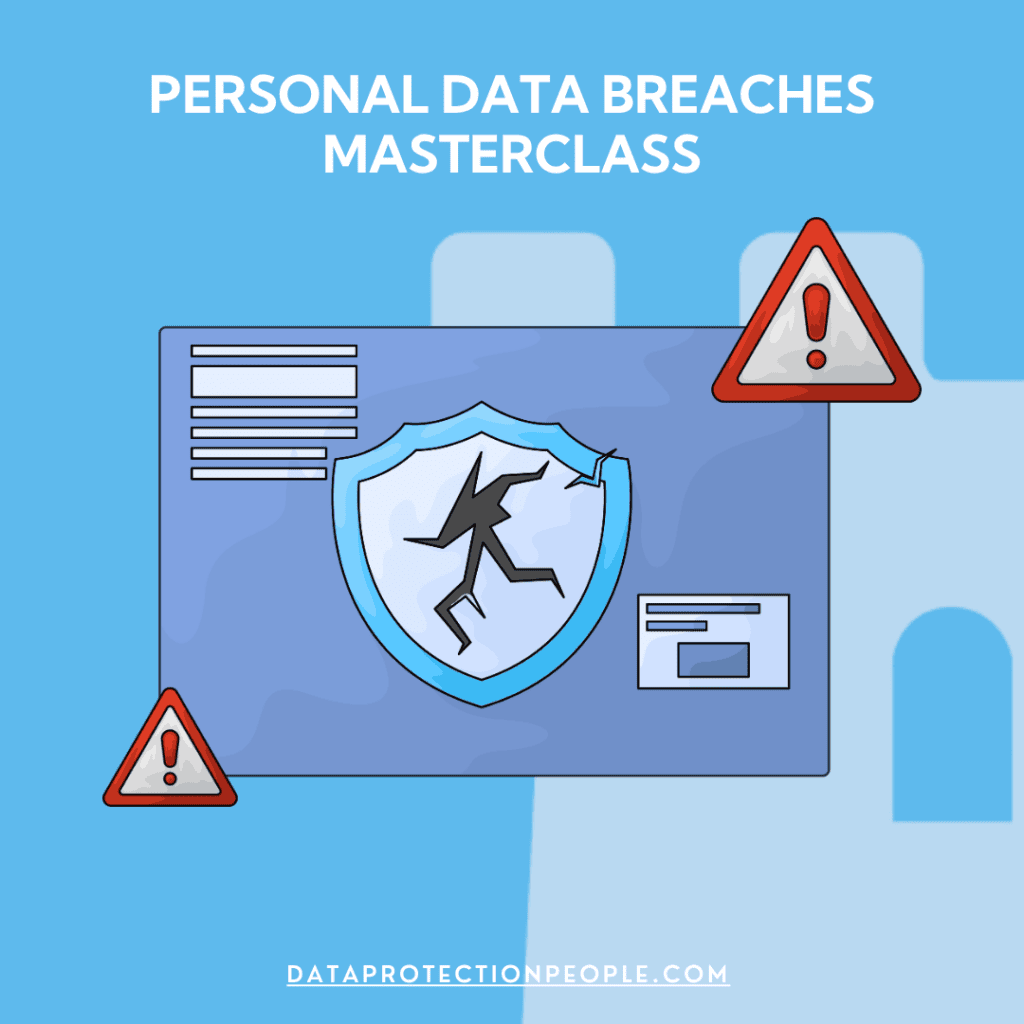 Personal Data Breaches Masterclass