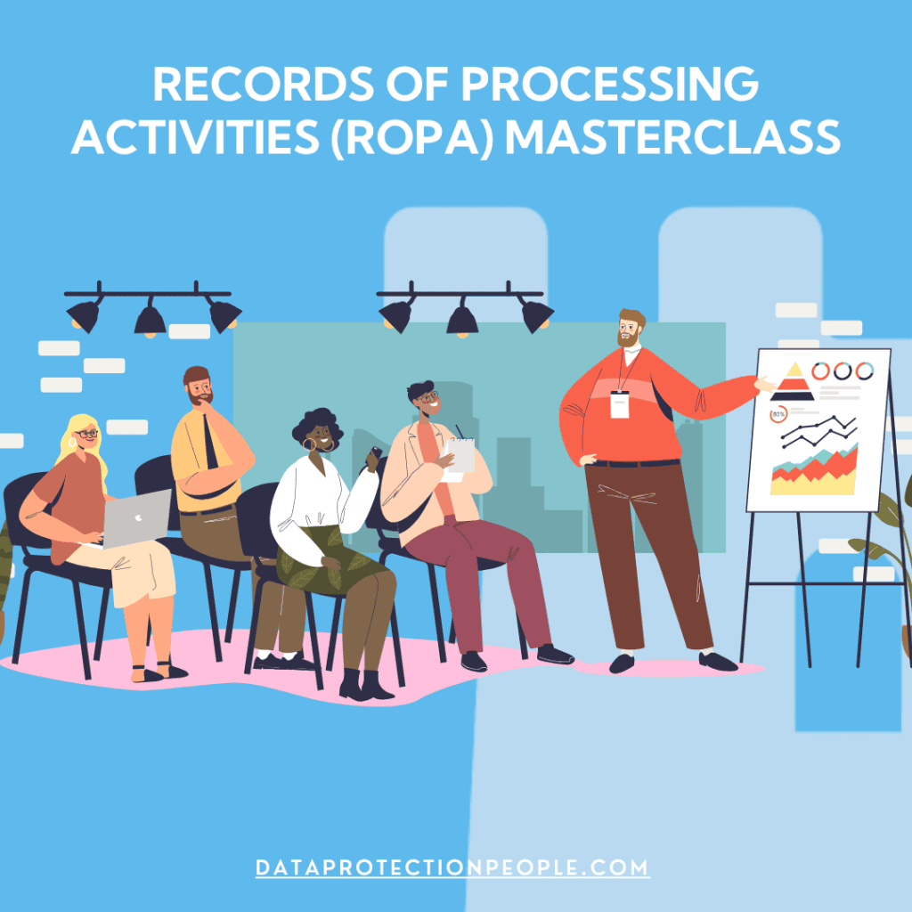 Records of Processing Activities (RoPA) Masterclass (1)