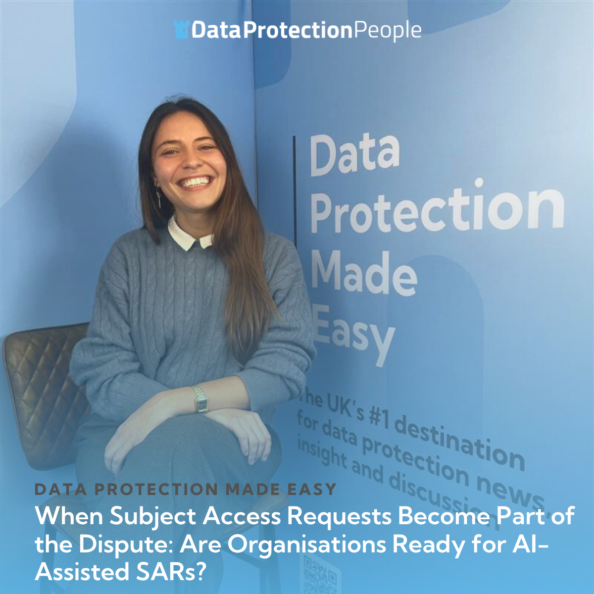 When Subject Access Requests Become Part of the Dispute Are Organisations Ready for AI-Assisted SARs