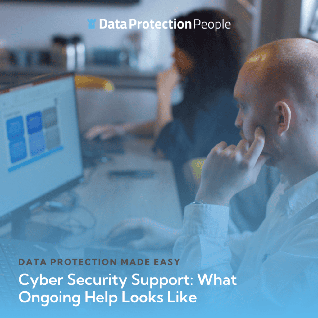 Data Protection Made Easy Cyber Security Support: What Ongoing Help Looks Like