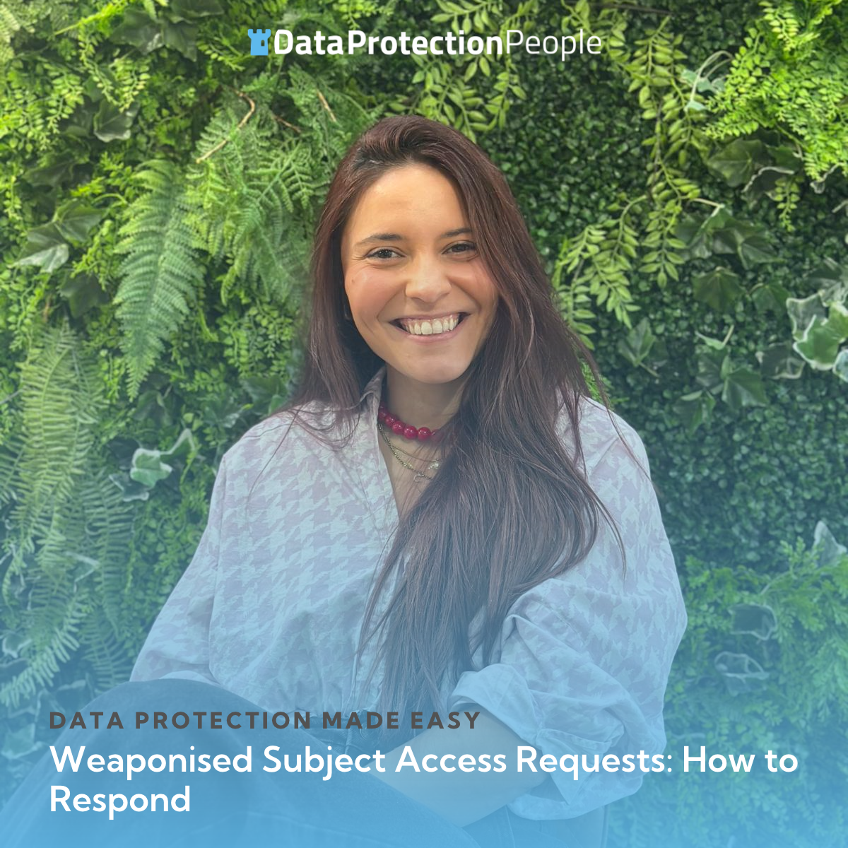 Weaponised Subject Access Requests_ How to Respond